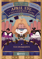April Eye i els germans Mans. Els diamants April Eye i els germans Mans. Els diamants