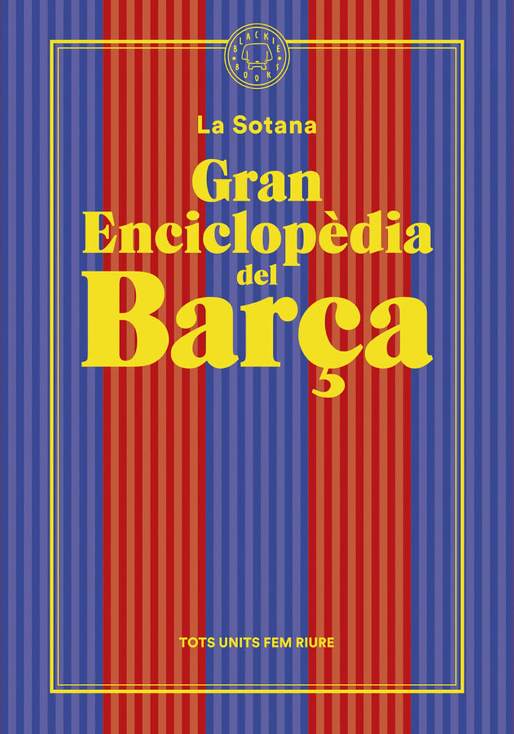 Gran enciclopèdia del Barça (De La Sotana)