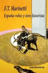 España veloz y toro futurista España veloz y toro futurista