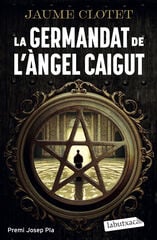 La Germandat de l'Àngel Caigut La Germandat de l'Àngel Caigut