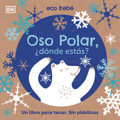 ¿Oso polar, dónde estás? ¿Oso polar, dónde estás?