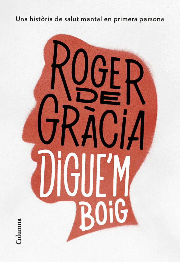 Digue'm boig Digue'm boig