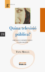 Quina televisi&oacute; p&uacute;blica?
