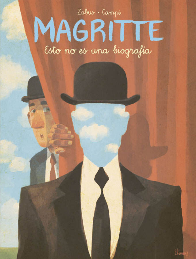 Magritte. Esto no es una biograf&iacute;a