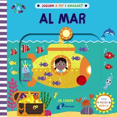 Juguem a fet i amagar? Al mar Juguem a fet i amagar? Al mar