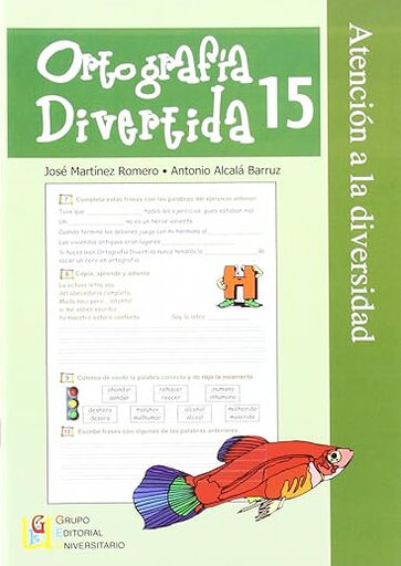 GEU Ortograf&iacute;a divertida 15 Grupo Editorial Univ 9788484919032