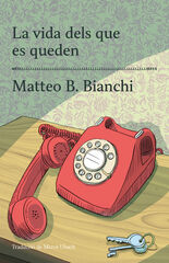 La vida dels que es queden La vida dels que es queden