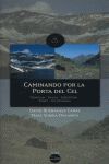 Caminando por la Porta del Cel. Rabascan