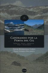 Caminando por la Porta del Cel. Rabascan