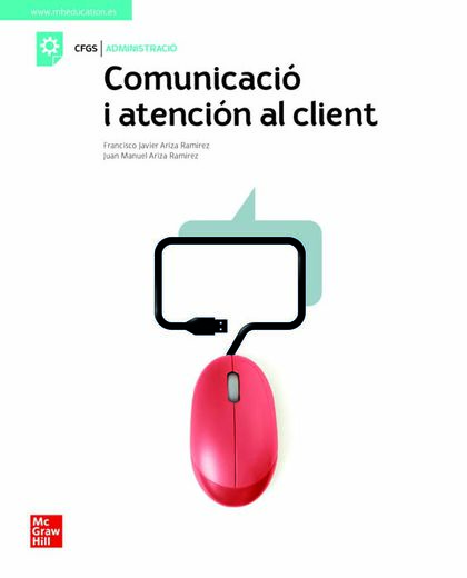 Mghc Cfgs Comunicació I Atenció al Clien 9788448624040 Mghc Cfgs Comunicació I Atenció al Clien 9788448624040