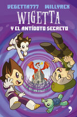 Wigetta y antídoto secreto Wigetta y antídoto secreto