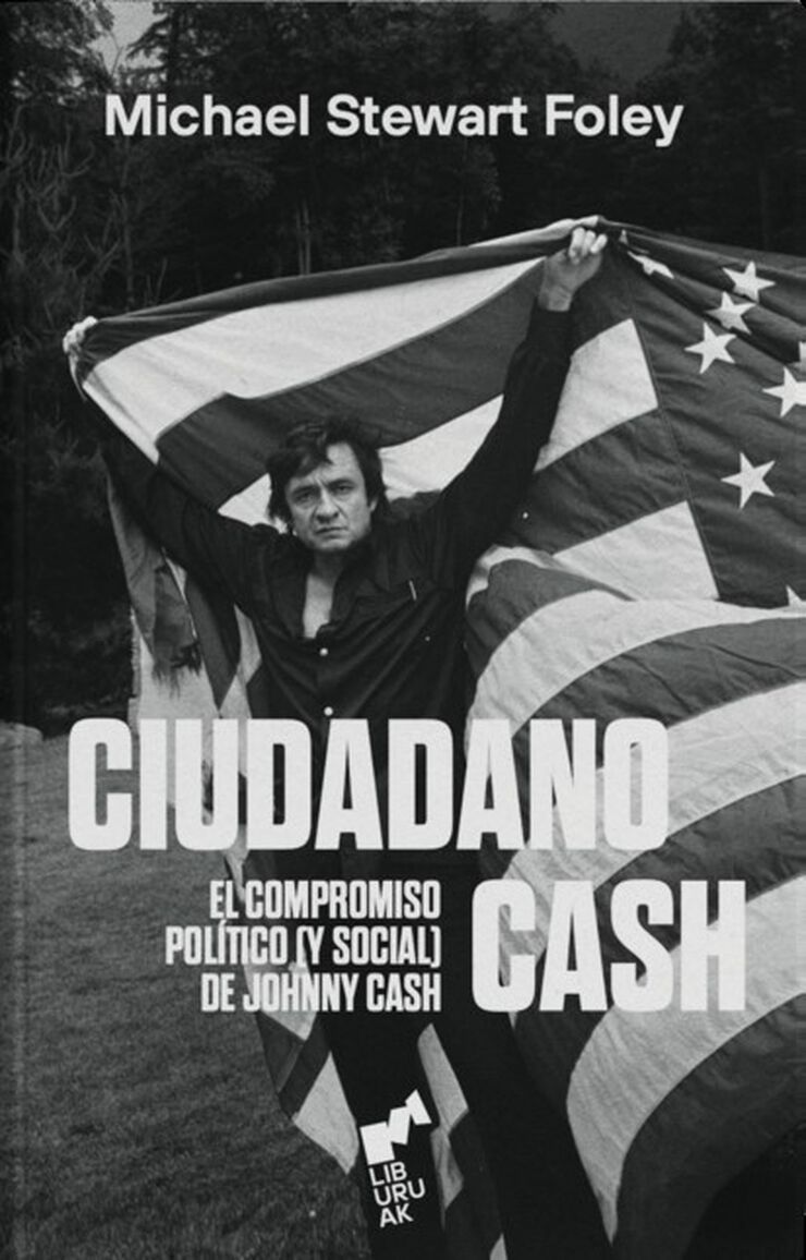 Ciudadano Cash. El compromiso político