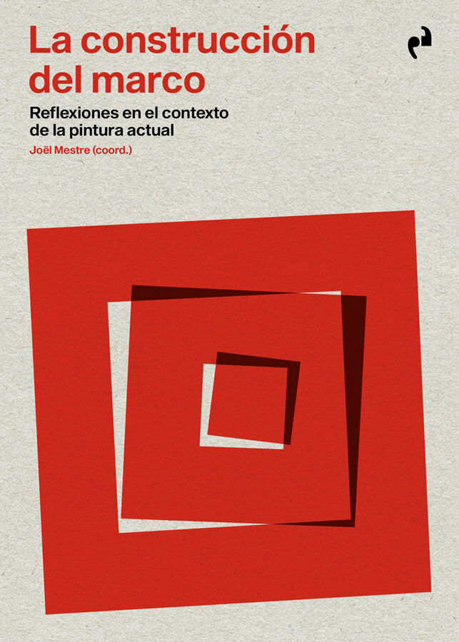 La construcci&oacute;n del marco