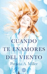 Cuando te enamores del viento Cuando te enamores del viento