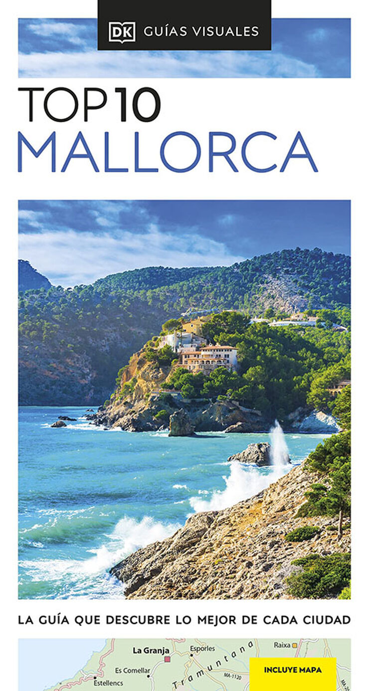 Mallorca Top 10 (Guías Visuales TOP 10)