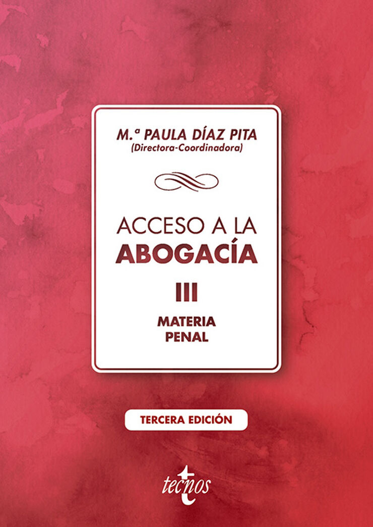 Acceso A La Abogacia (Vol. Iii): Materia Penal (3ª Ed.)