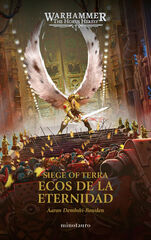 Warhammer The Horus Heresy: Siege of Terra n&ordm; 07 Ecos de la eternidad