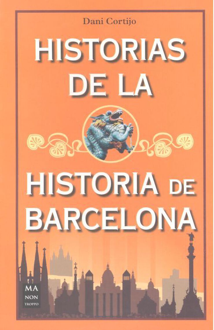 Historias de la historia de Barcelona