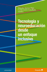 Tecnología y neuroeducación desde un enfoque inclusivo Tecnología y neuroeducación desde un enfoque inclusivo
