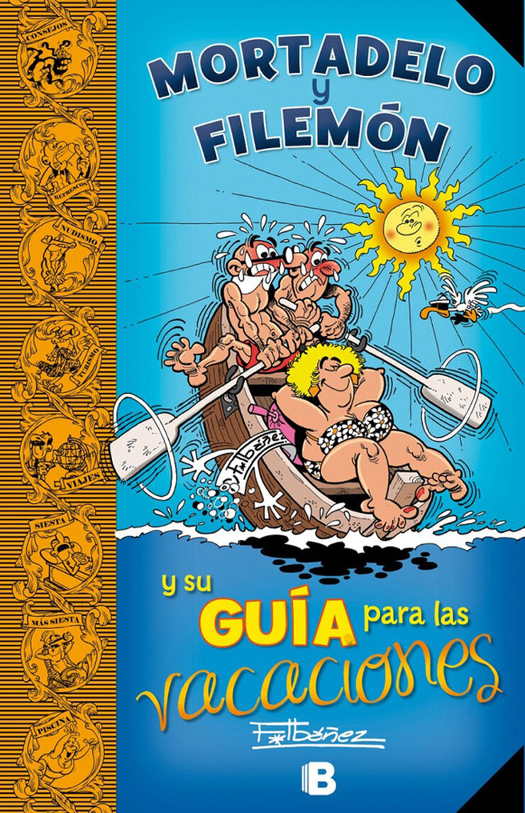 Mortadelo y Filemón y su Guía para las vacaciones (Guías para la Vida de Mortadelo y Filemón)