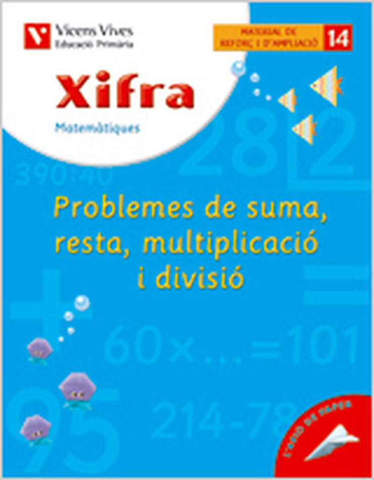 Xifra Problemes 3r Primària Vicens Vives