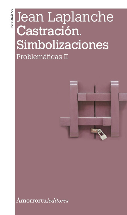 Castraci&oacute;n. Simbolizaciones (2a ed)