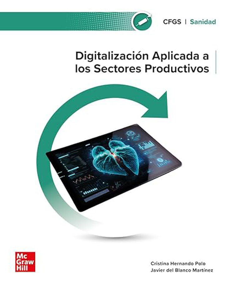 Digitalización aplicada al proceso productivo. Sanidad. Grado Superior