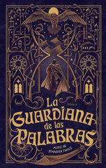 La guardiana de las palabras: el ojo de la verdad