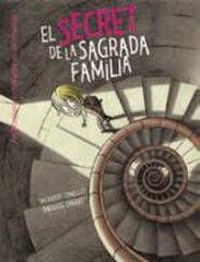 El secret de la Sagrada Família El secret de la Sagrada Família