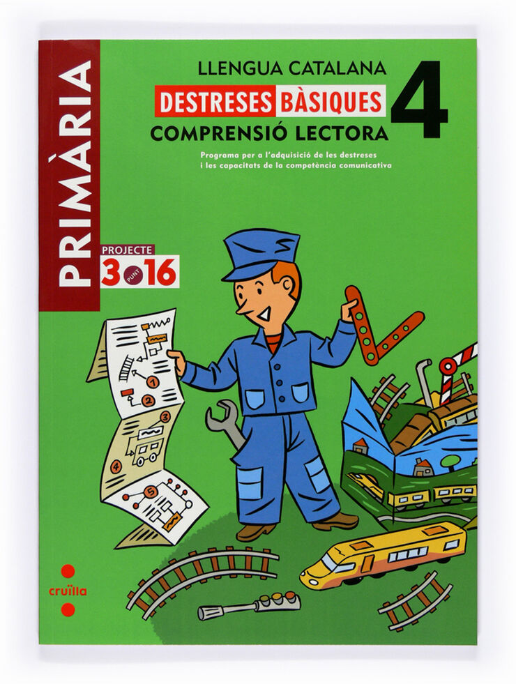 Llengua catalana. Comprensi&oacute; lectora. Destreses b&agrave;siques. 4 Prim&agrave;ria. Projecte 3.16