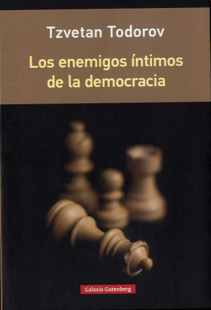 ENEMIGOS ÍNTIMOS DE LA DEMOCRACIA, LOS