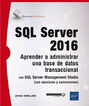 SQL Server 2016 - Aprender a administrar