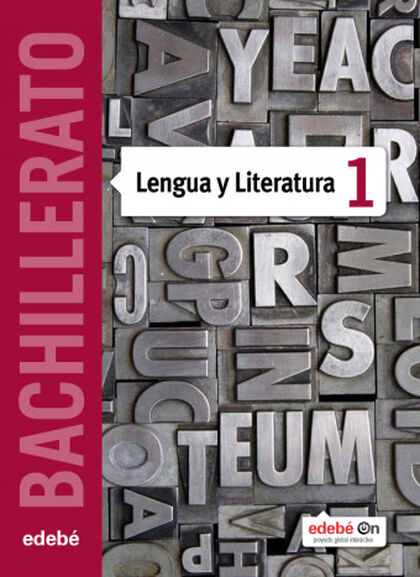 LENGUA CASTELLANA Y LITERATURA 1º BACHILLERATO Edebé 9788468320663