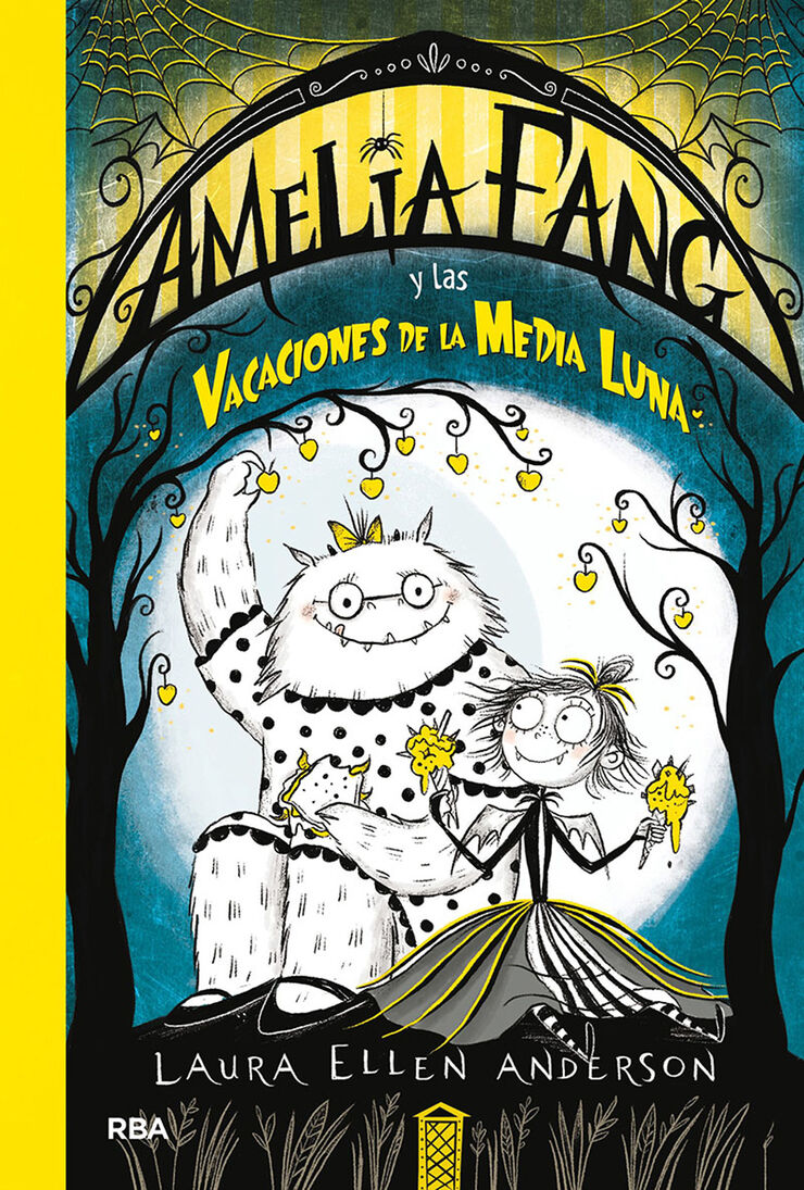 Amelia Fang 4. Amelia y las vacaciones de la media luna