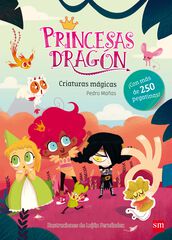 Princesas Dragón: Criaturas mágicas Princesas Dragón: Criaturas mágicas