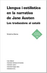Llengua i estilística en la narrativa de Jane Austen Llengua i estilística en la narrativa de Jane Austen