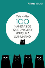 100 maneras de que un gato eduque a su humano 100 maneras de que un gato eduque a su humano