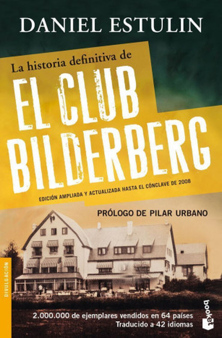 Historia definitiva del Club Bilderberg,