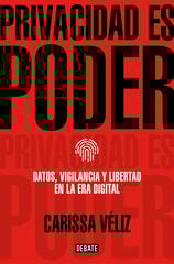 Privacidad es poder Privacidad es poder