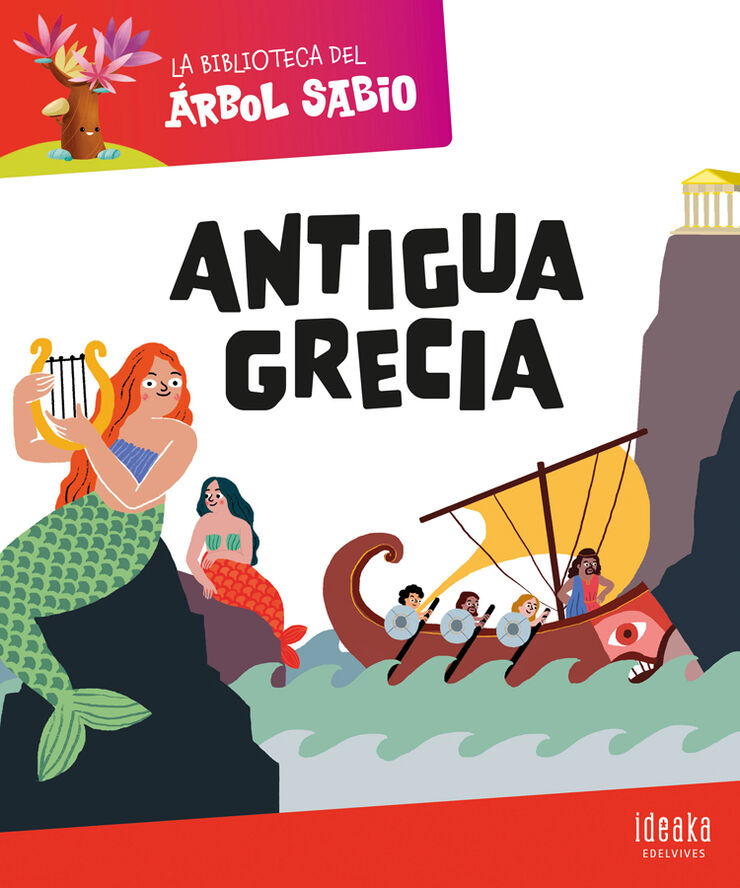 La Biblioteca del Árbol Sabio : Antigua Grecia