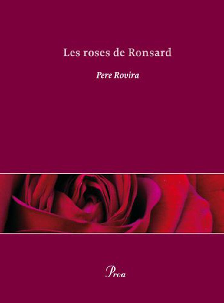 Roses de Ronsard, Les