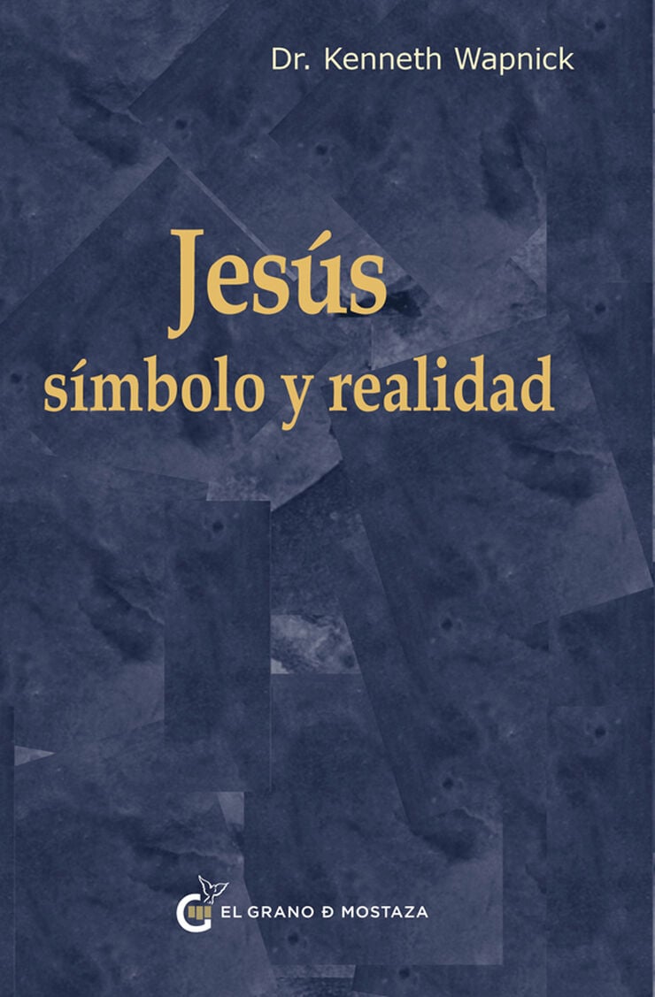 Jes&uacute;s: s&iacute;mbolo y realidad