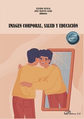 Imagen corporal, salud y educación Imagen corporal, salud y educación