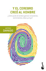 Y el cerebro creó al hombre Y el cerebro creó al hombre