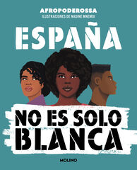 España no es solo blanca España no es solo blanca