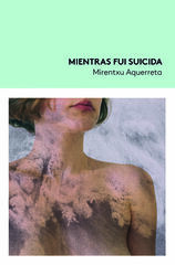 Mientras fui suicida Mientras fui suicida