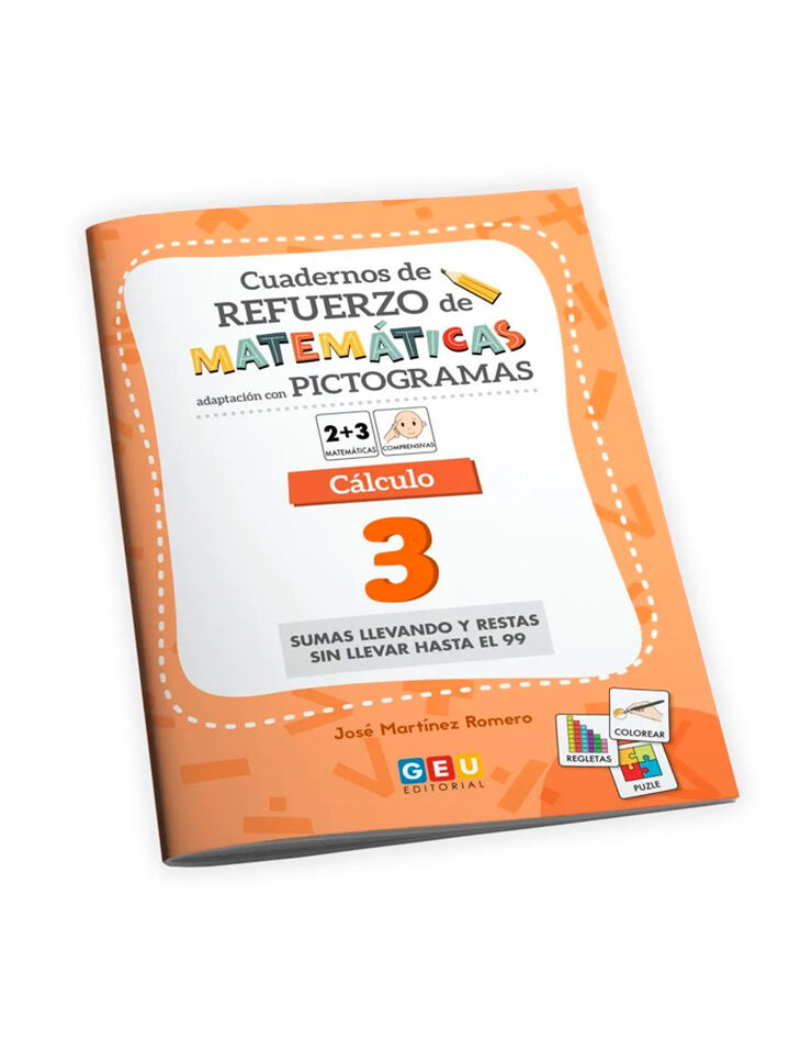 Cuaderno de refuerzo de matemáticas. Adaptación con pictogramas. Cálculo 3