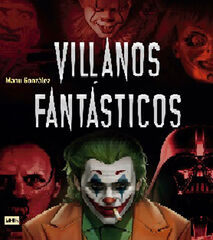 Villanos fantásticos Villanos fantásticos