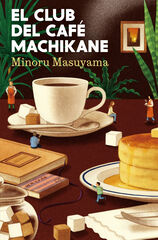 El club del Caf&eacute; Machikane
