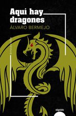 Aquí hay dragones Aquí hay dragones